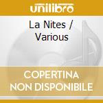 La Nites / Various cd