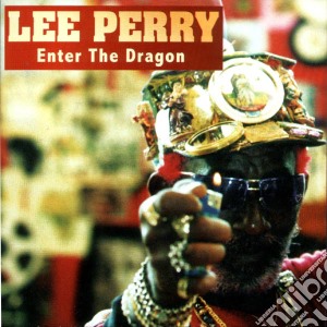 Lee Scratch Perry - Enter The Dragon cd musicale di Lee Scratch Perry