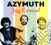 Azymuth - Jazz Carnival cd musicale di Azymuth