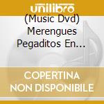 (Music Dvd) Merengues Pegaditos En Video cd