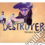 Destroyer - Trouble In Dreams cd