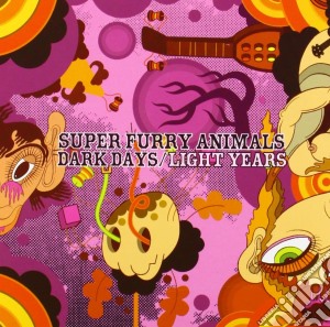 Super Furry Animals - Dark Days/Light Years cd musicale di SUPER FURRY ANIMALS