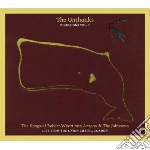 Unthanks (The) - Diversions Vol.1 cd musicale di Unthanks The
