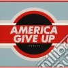 Howler - America Give Up cd