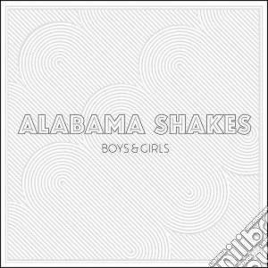 Alabama Shakes - Boys & Girls cd musicale di Shakes Alabama