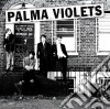 (LP Vinile) Palma Violets - 180 cd