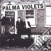 Palma Violets - 180 cd