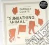 (LP VINILE) Sunbathing animal+7' cd