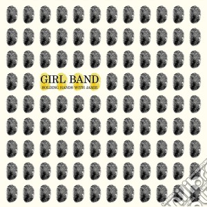 Girl Band - Holding Hands With Jamie cd musicale di Girl Band
