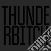 (LP Vinile) Thunderbitch - Thunderbitch cd