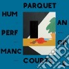 Parquet Courts - Human Performance cd
