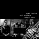 Mark Kozelek With Ben Boye And Jim White - Mark Kozelek With Ben Boye And Jim White (2 Cd)