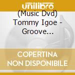 (Music Dvd) Tommy Igoe - Groove Essentials The Playalong 2.0 cd