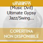 (Music Dvd) Ultimate Gypsy Jazz/Swing Guitar Lesson cd