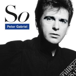 Peter Gabriel - So (25Th Anniversary Edition) cd musicale di Peter Gabriel