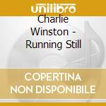 Charlie Winston - Running Still cd musicale di Charlie Winston