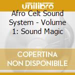 Afro Celt Sound System - Volume 1: Sound Magic cd