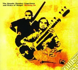 Ananda Shankar Experience And State Of Bengali (The) - Walking On cd musicale di Ananda Shankar Experience And State Of Bengal (The)