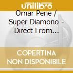 Omar Pene / Super Diamono - Direct From Dakar cd musicale