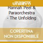 Hannah Peel & Paraorchestra - The Unfolding