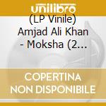 (LP Vinile) Amjad Ali Khan - Moksha (2 Lp) vinile