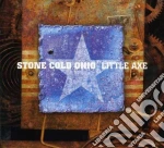 Little Axe - Stone Cold Ohio cd