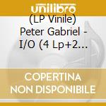 (LP Vinile) Peter Gabriel - I/O (4 Lp+2 Cd+Blu-Ray) vinile