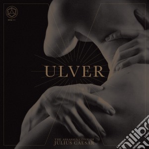 Ulver - The Assassination Of Julius Caesar (Ltd Edition) cd musicale di Ulver
