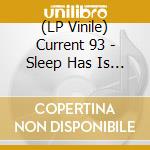 (LP Vinile) Current 93 - Sleep Has Is House (Yellow Vinyl) (2 Lp) vinile