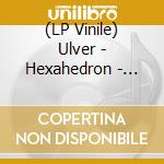 (LP Vinile) Ulver - Hexahedron - White Vinyl (2 Lp) lp vinile