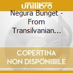Negura Bunget - From Transilvanian Forest cd