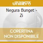 Negura Bunget - Zi cd musicale di Bunget Negura