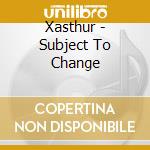 Xasthur - Subject To Change cd