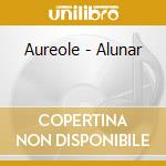 Aureole - Alunar cd