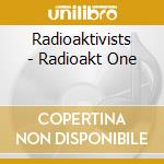Radioaktivists - Radioakt One cd