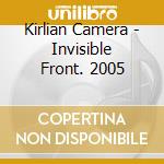 Kirlian Camera - Invisible Front. 2005 cd musicale