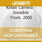 Kirlian Camera - Invisible Front. 2005 cd