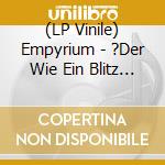 (LP Vinile) Empyrium - ?Der Wie Ein Blitz Vom Himmel Fiel? (Gold Vinyl) vinile
