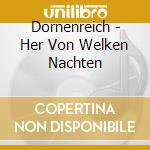Dornenreich - Her Von Welken Nachten cd musicale di Dornenreich
