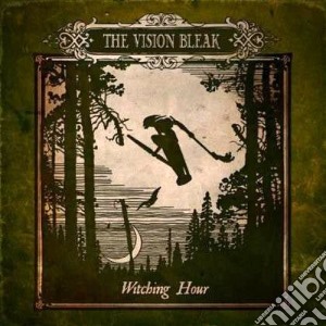 Vision Bleak (The) - Witching Hour cd musicale di The Vision bleak