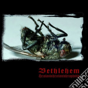Bethlehem - Hexakosioi cd musicale di Bethlehem