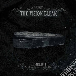 Vision Bleak (The) - Timeline cd musicale di The Vision bleak
