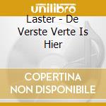 Laster - De Verste Verte Is Hier cd musicale di Laster