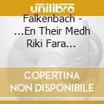 Falkenbach - ...En Their Medh Riki Fara... cd