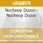 Nochnoy Dozor - Nochnoy Dozor cd