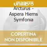 Arcturus - Aspera Hiems Symfonia cd