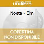 Noeta - Elm cd