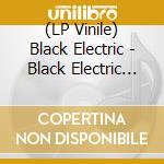 (LP Vinile) Black Electric - Black Electric (Purple / Blue With Splatter) vinile