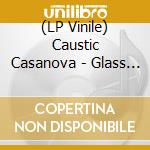 (LP Vinile) Caustic Casanova - Glass Enclosed Nerve Center (Blue Vinyl) lp vinile
