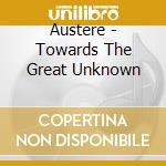 Austere - Towards The Great Unknown cd